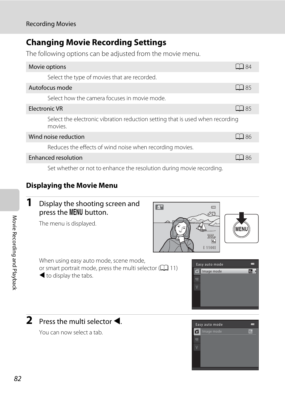 Changing movie recording settings, Displaying the movie menu, Display the shooting screen and press the d button | Press the multi selector j | Nikon Coolpix L120 User Manual | Page 94 / 164