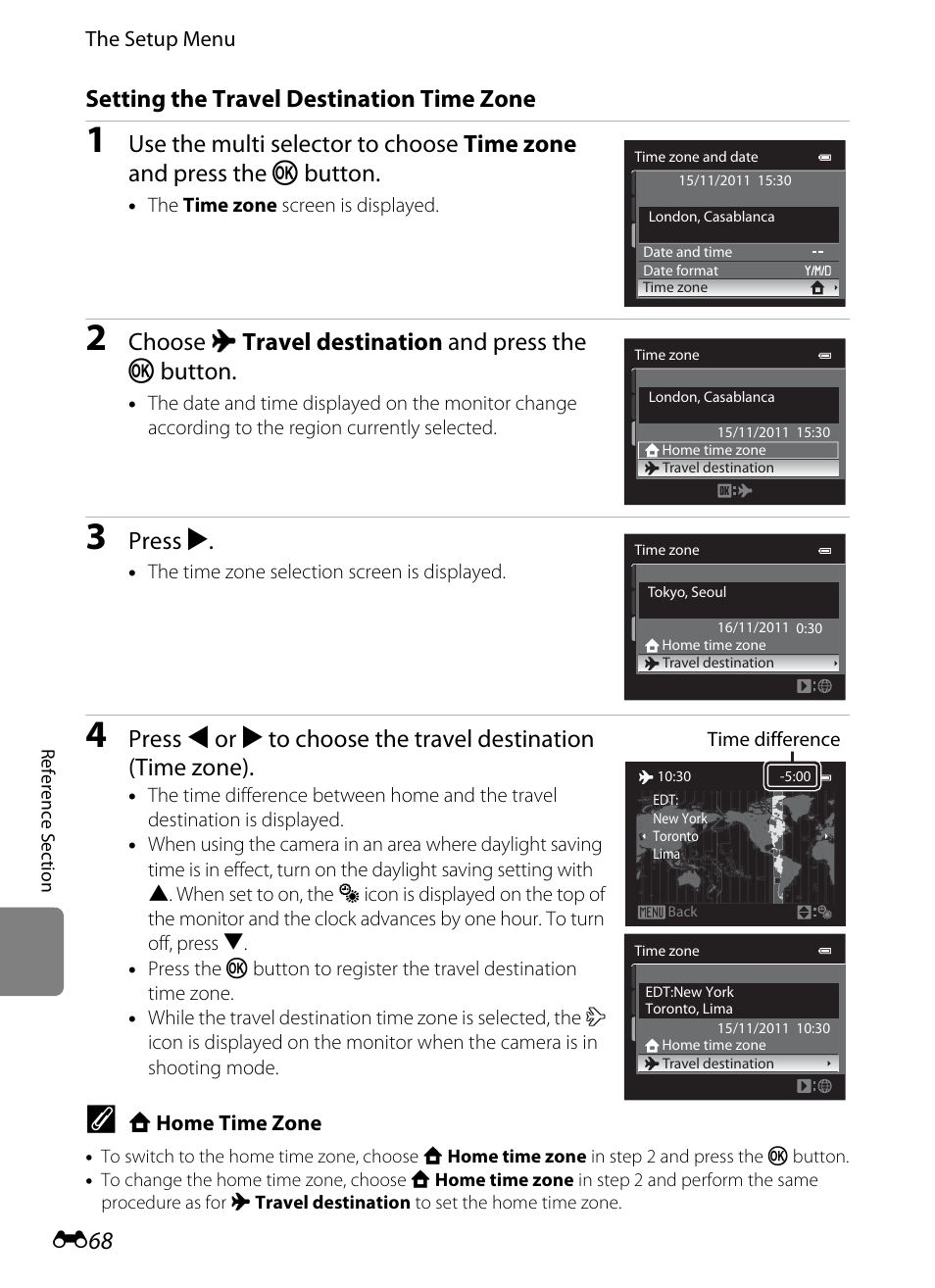 E 68, Setting the travel destination time zone, Choose x travel destination and press the k button | Press k | Nikon AW100 User Manual | Page 188 / 242