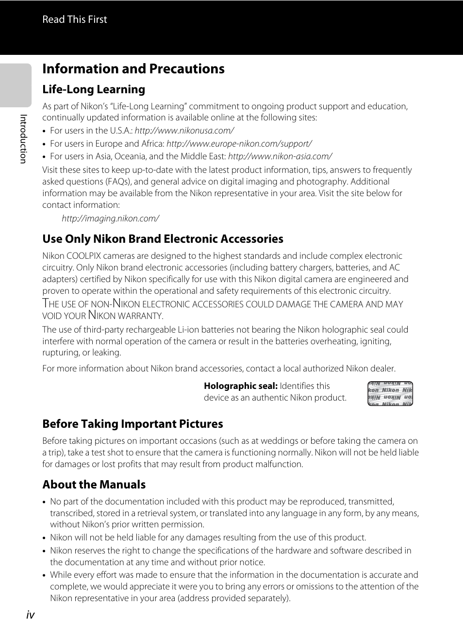 Information and precautions, Life-long learning, Use only nikon brand electronic accessories | Before taking important pictures, About the manuals | Nikon AW100 User Manual | Page 6 / 242