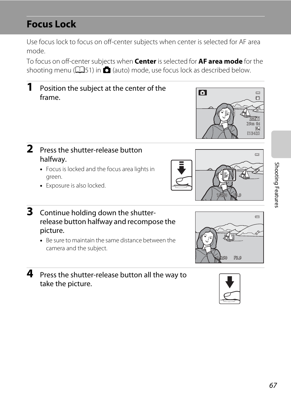 Focus lock, A67) t, Position the subject at the center of the frame | Press the shutter-release button halfway | Nikon AW100 User Manual | Page 91 / 242