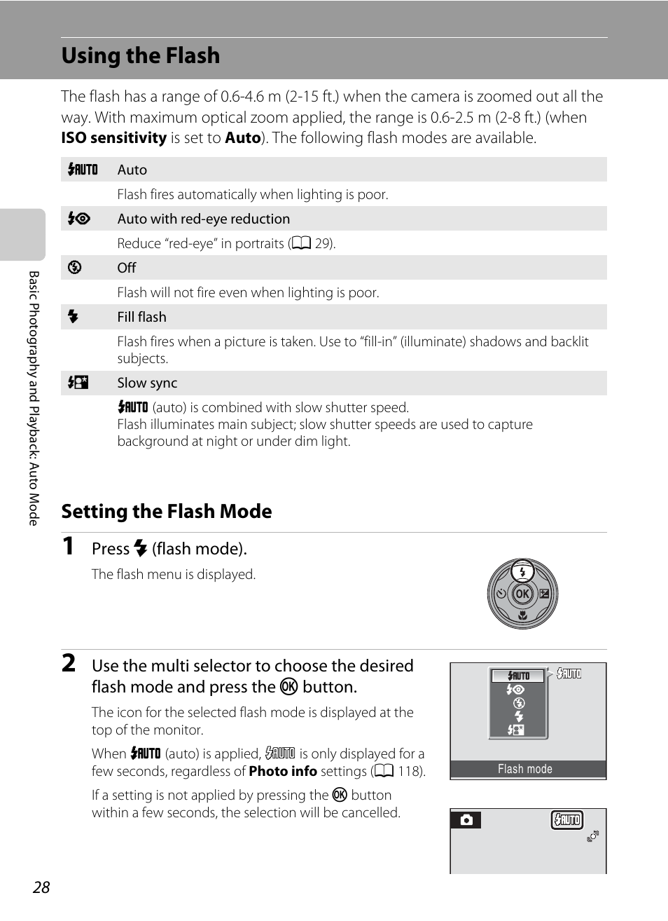 Using the flash, Setting the flash mode, A 28) menu | A 28) and s, A 28) is set to, A 28) | Nikon COOLPIX S203 User Manual | Page 40 / 164