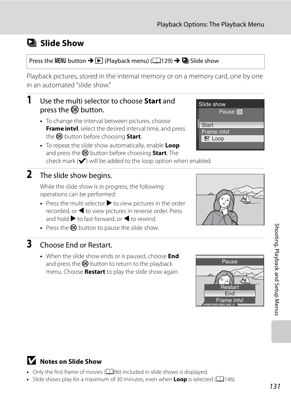 Slide show, B slide show, A131 | The slide show begins, Choose end or restart | Nikon Coolpix P90 User Manual | Page 143 / 192