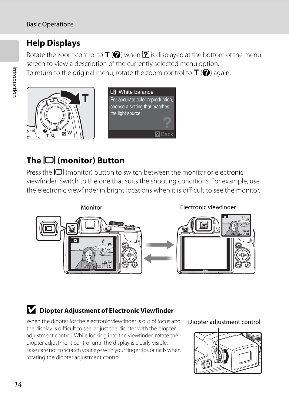 Help displays, The monitor button, Help displays the | X (monitor) button, The x (monitor) button, Basic operations, Diopter adjustment of electronic viewfinder | Nikon Coolpix P90 User Manual | Page 26 / 192