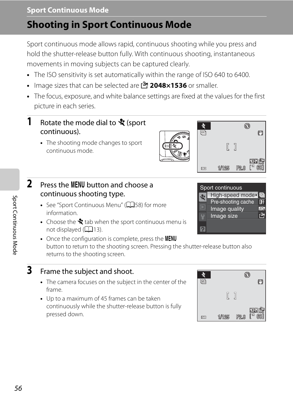 Sport continuous mode, Shooting in sport continuous mode, D sport continuous mode | A56), Rotate the mode dial to d (sport continuous), Frame the subject and shoot | Nikon Coolpix P90 User Manual | Page 68 / 192