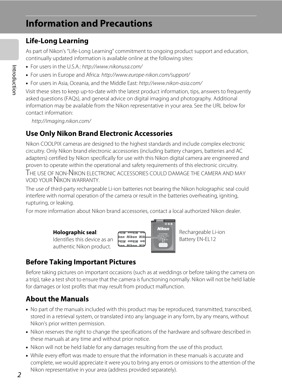 Information and precautions, Life-long learning, Use only nikon brand electronic accessories | Before taking important pictures, About the manuals | Nikon Coolpix S610 User Manual | Page 14 / 151