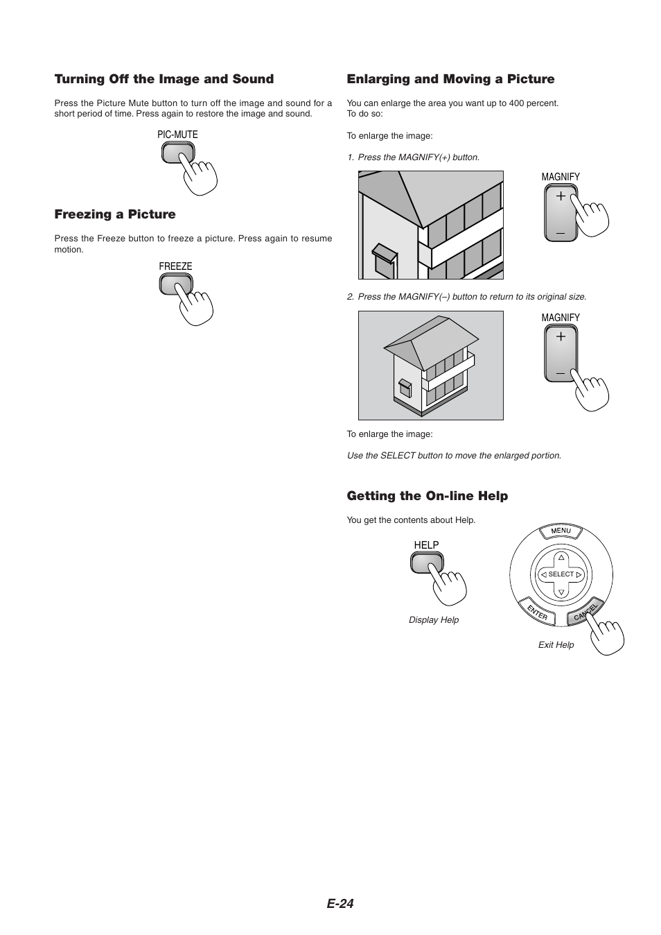 E-24 turning off the image and sound, Freezing a picture, Enlarging and moving a picture | Getting the on-line help | Nikon HT1000 User Manual | Page 24 / 61