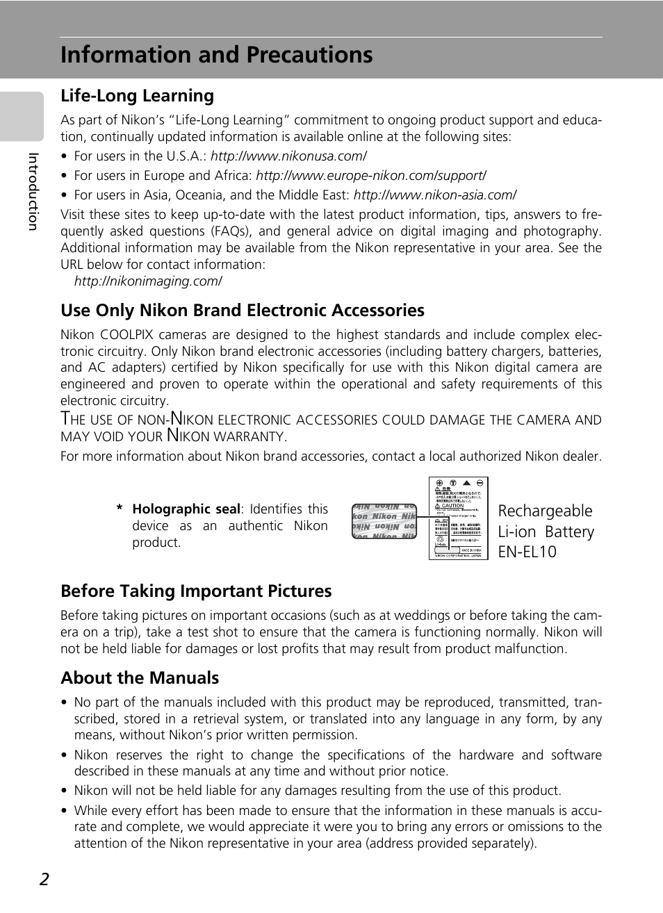 Information and precautions, Life-long learning, Use only nikon brand electronic accessories | Before taking important pictures, About the manuals | Nikon CoolPix S500 User Manual | Page 14 / 147