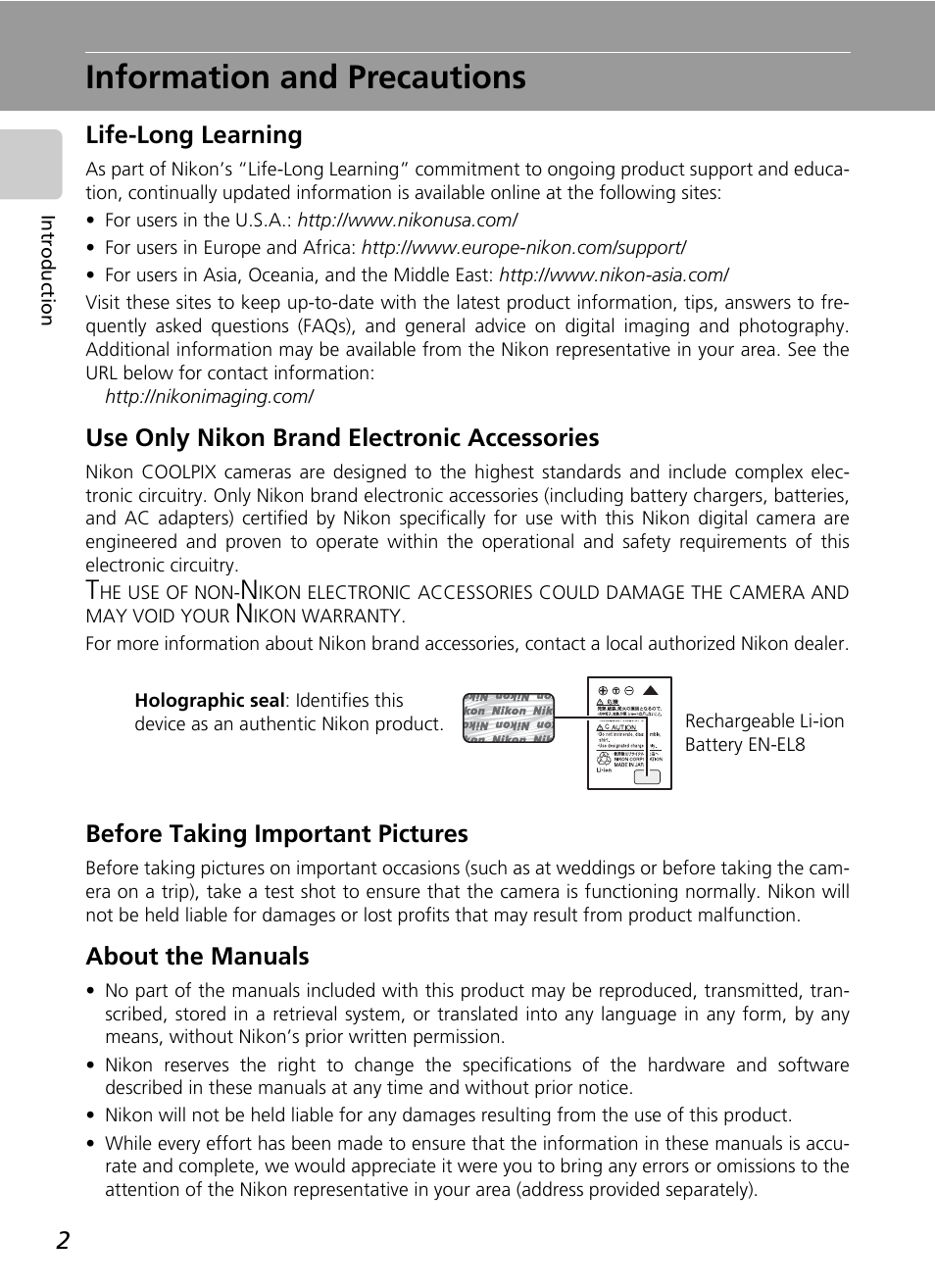 Information and precautions, Life-long learning, Use only nikon brand electronic accessories | Before taking important pictures, About the manuals | Nikon Coolpix S50 User Manual | Page 14 / 156