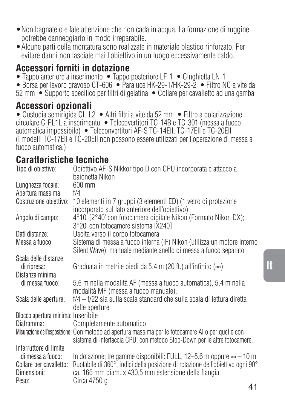 Accessori forniti in dotazione, Accessori opzionali, Caratteristiche tecniche | Nikon AF-S NIKKOR ED 600MM User Manual | Page 41 / 56