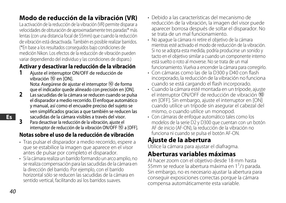 Modo de reducción de la vibración (vr), Activar y desactivar la reducción de la vibración, Notas sobre el uso de la reducción de vibración | Ajuste de la abertura, Aberturas variables máximas, N (p. 40) | Nikon AF-S DX NIKKOR 18-55mm f/3.5-5.6GVR ED User Manual | Page 40 / 104