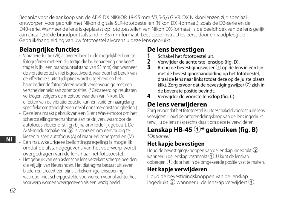 Belangrijke functies, De lens bevestigen, De lens verwijderen | Lenskap hb-45 1* gebruiken (fig. b), Het kapje bevestigen, Het kapje verwijderen, Nskap*(p. 62), P. 62), Ing (p. 62) | Nikon AF-S DX NIKKOR 18-55mm f/3.5-5.6GVR ED User Manual | Page 62 / 104