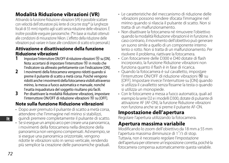 Modalità riduzione vibrazioni (vr), Note sulla funzione riduzione vibrazioni, Impostazione dell’apertura | Apertura massima variabile, Ni (p. 72) | Nikon AF-S DX NIKKOR 18-55mm f/3.5-5.6GVR ED User Manual | Page 72 / 104