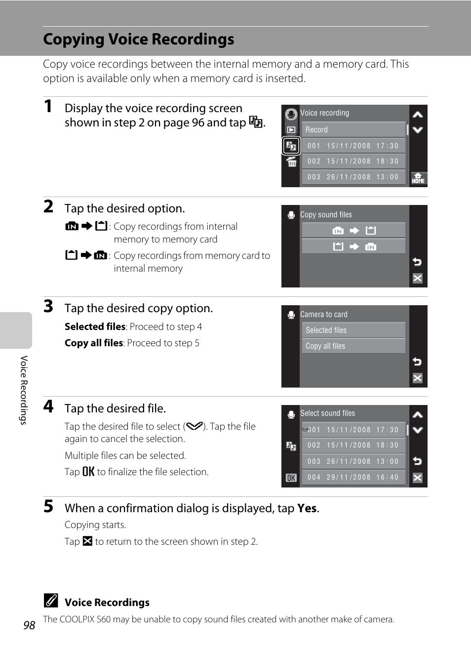 Copying voice recordings, Tap the desired option, Tap the desired copy option | Tap the desired file, When a confirmation dialog is displayed, tap yes, Voice recordings | Nikon Coolpix S60 User Manual | Page 110 / 184
