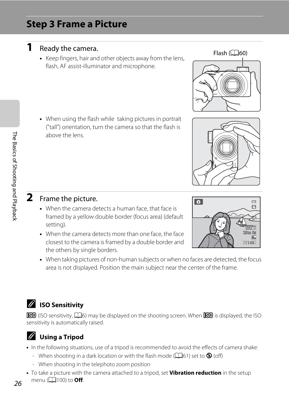 Step 3 frame a picture, Ready the camera, Frame the picture | Nikon Coolpix S9300 User Manual | Page 44 / 244