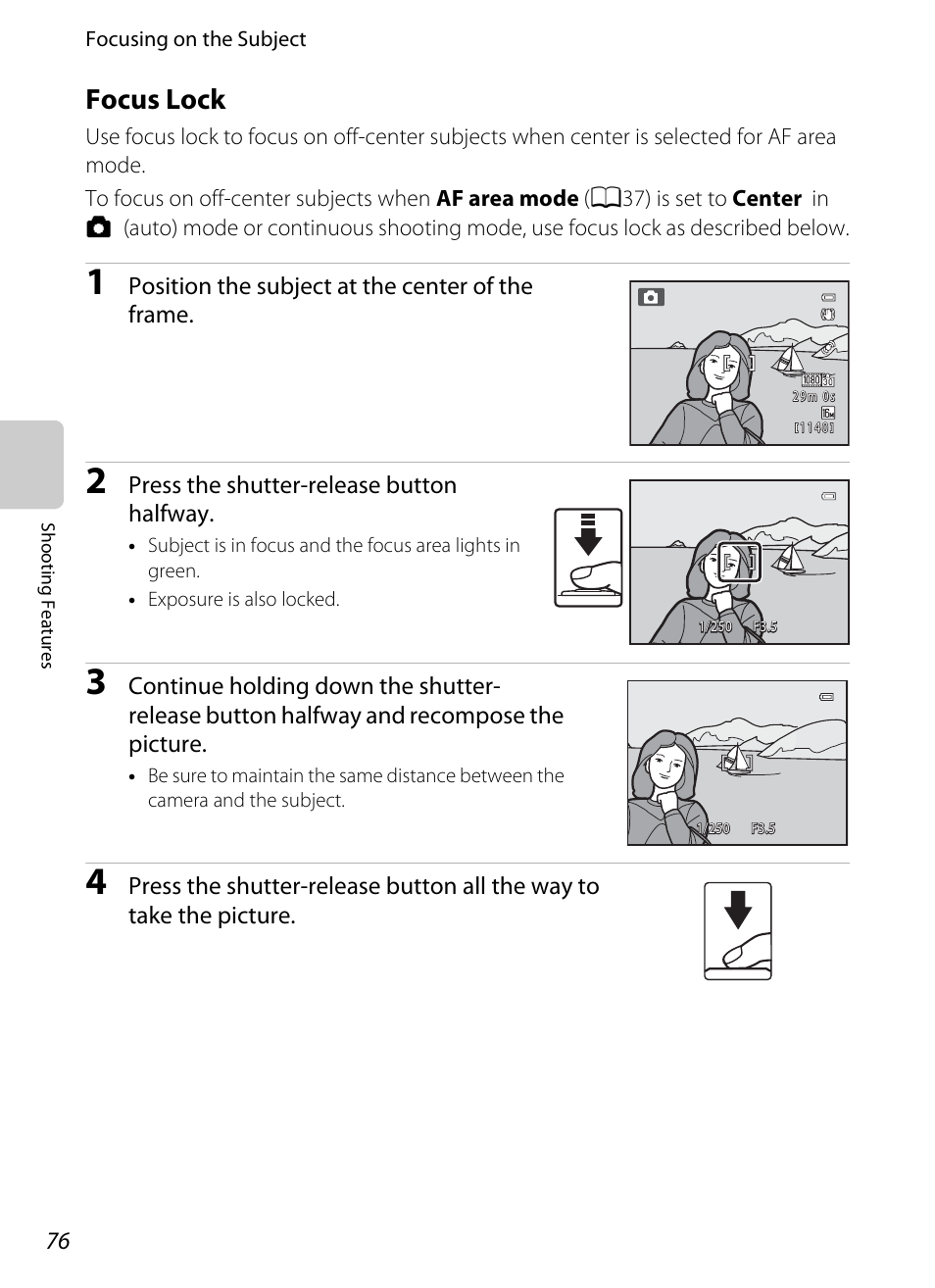 Focus lock, A76), Position the subject at the center of the frame | Press the shutter-release button halfway | Nikon Coolpix S9300 User Manual | Page 94 / 244