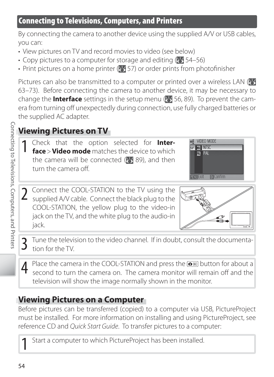 Connecting to televisions, computers, and printers, Viewing pictures on tv, Viewing pictures on a computer | Nikon COOLPIX S6 User Manual | Page 64 / 119