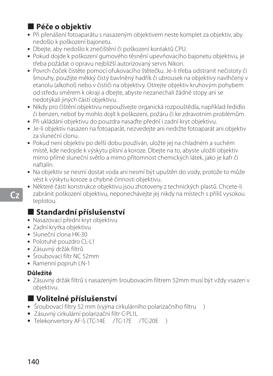 Jp en de fr es se ru nl it cz ch kr, Péče o objektiv, Standardní příslušenství | Volitelné příslušenství | Nikon AF-S Nikkor 300mm f/2.8G ED VR II User Manual | Page 140 / 204