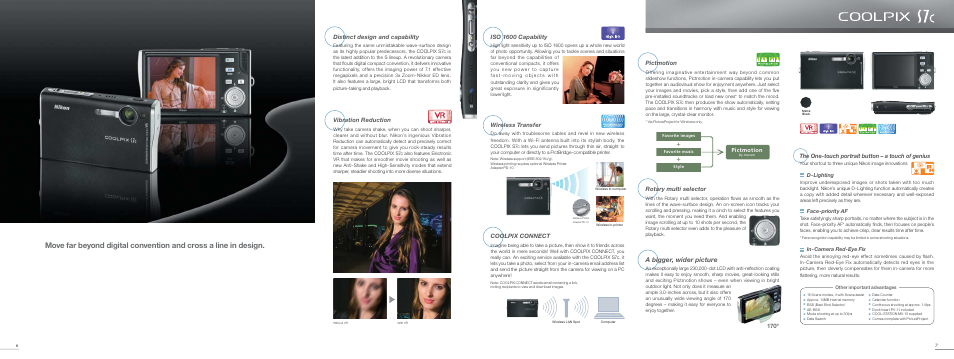 A bigger, wider picture, Distinct design and capability, Vibration reduction | Iso 1600 capability, Wireless transfer, Coolpix connect, Pictmotion, Rotary multi selector, The one-touch portrait button – a touch of genius, 170º | Nikon COOLPIX Digital Camera Lineup User Manual | Page 4 / 15