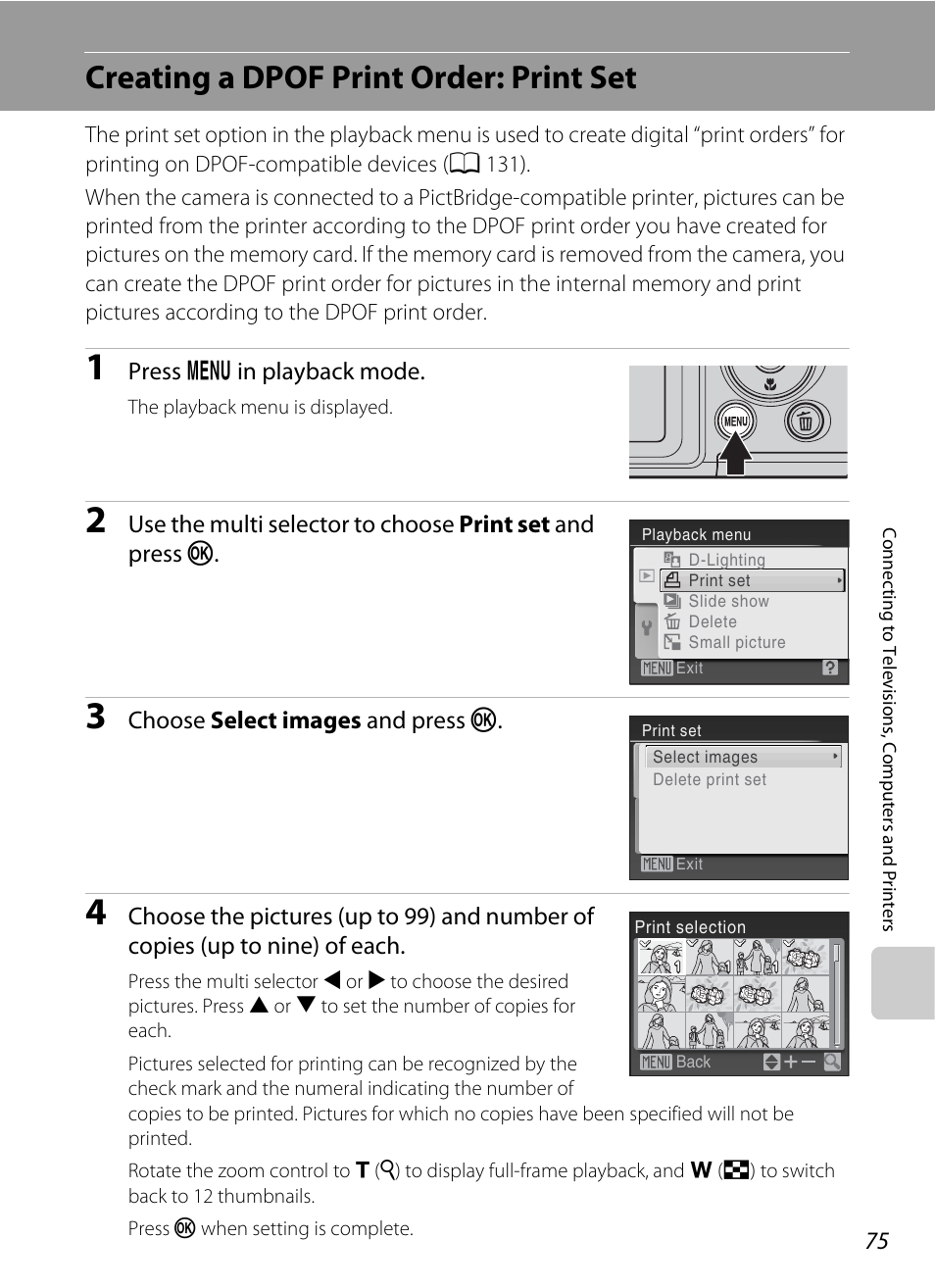 Creating a dpof print order: print set, A 75) and, A 75) | Press d in playback mode, Choose select images and press k | Nikon Coolpix L100 User Manual | Page 87 / 148