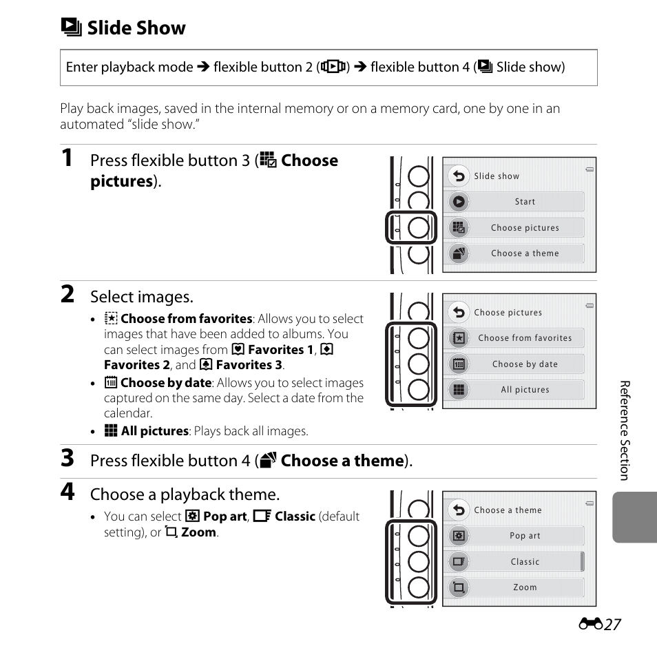 Slide show, M slide show, Press flexible button 3 (o choose pictures ) | Select images, Press flexible button 4 (n choose a theme ), Choose a playback theme | Nikon Coolpix S30 User Manual | Page 133 / 194