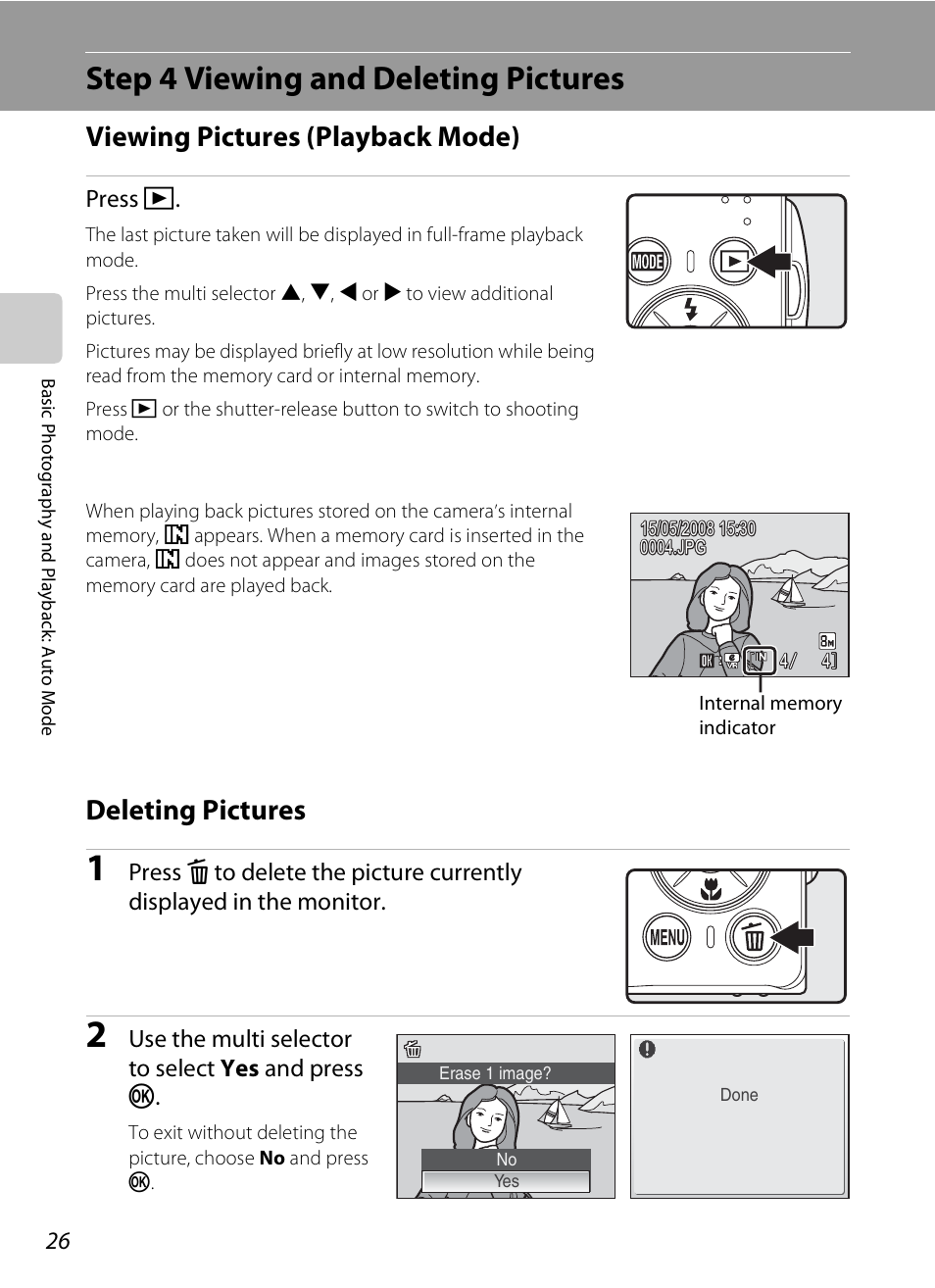 Step 4 viewing and deleting pictures, Viewing pictures (playback mode), Deleting pictures | Viewing pictures (playback mode) deleting pictures, A 26), A 26, Press c, Use the multi selector to select yes and press k | Nikon Coolpix S210 User Manual | Page 38 / 148