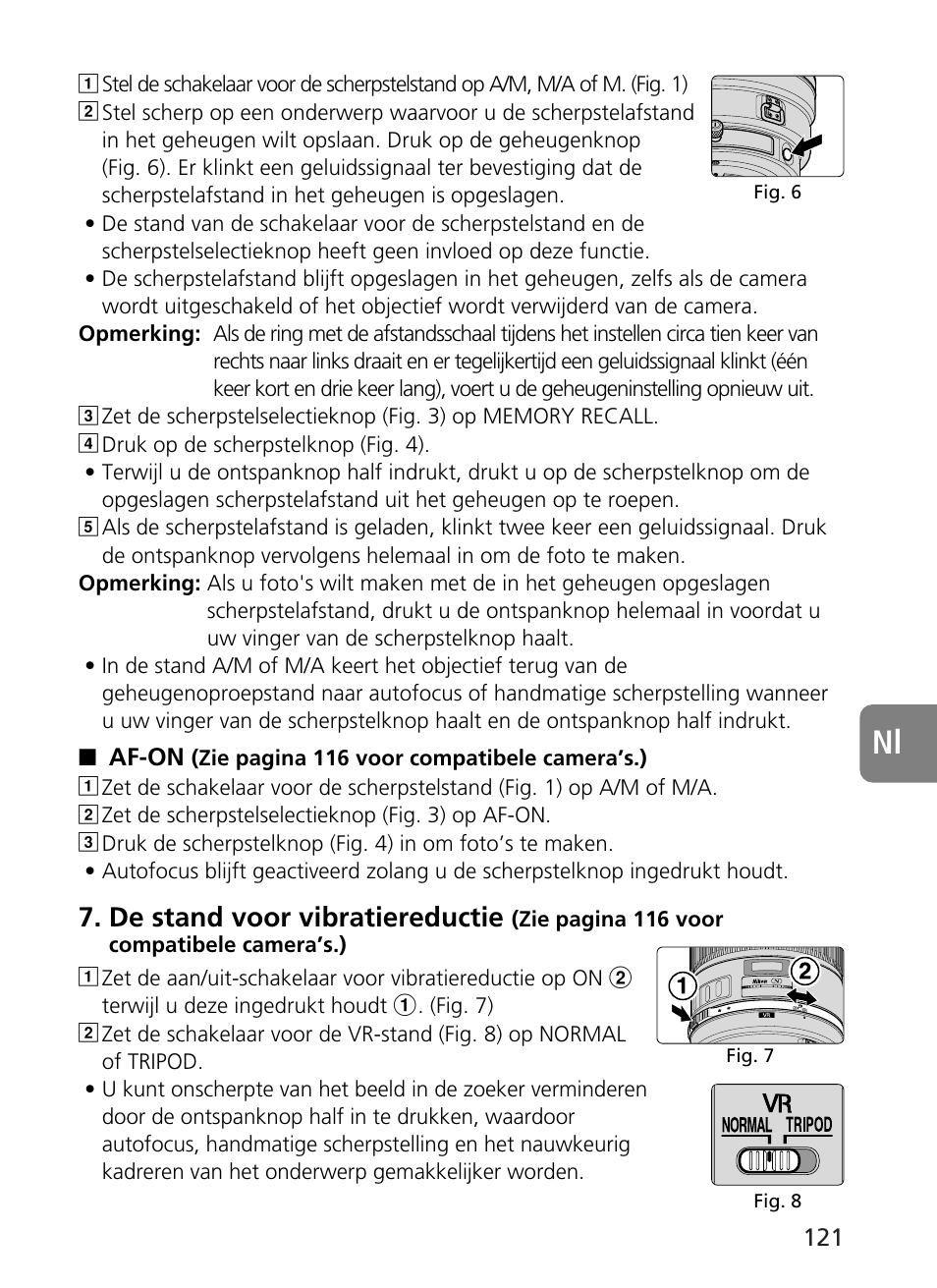 De stand voor vibratiereductie | Nikon AF-S User Manual | Page 121 / 196