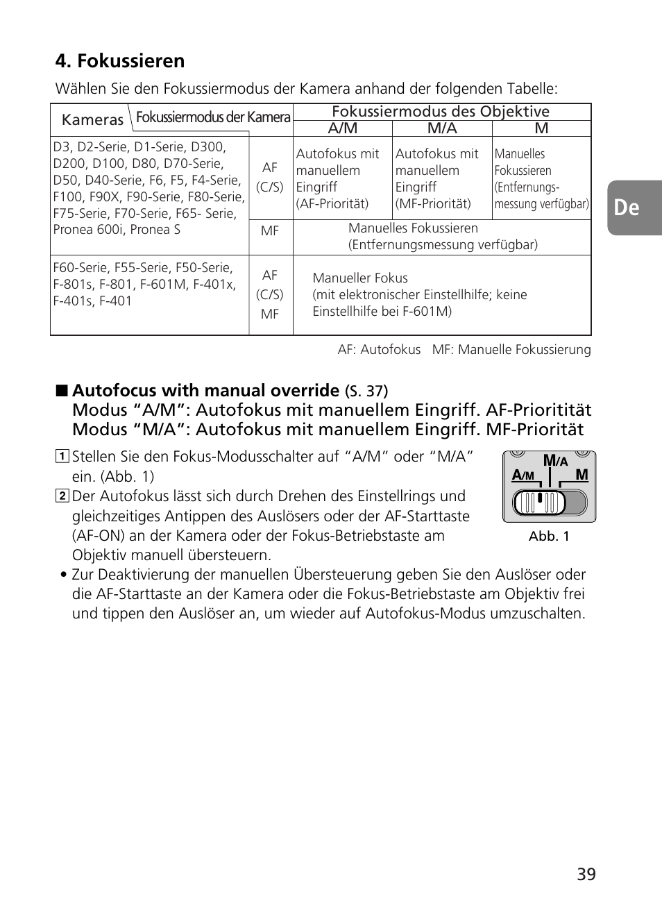 Fokussieren, Autofocus with manual override | Nikon AF-S User Manual | Page 39 / 196