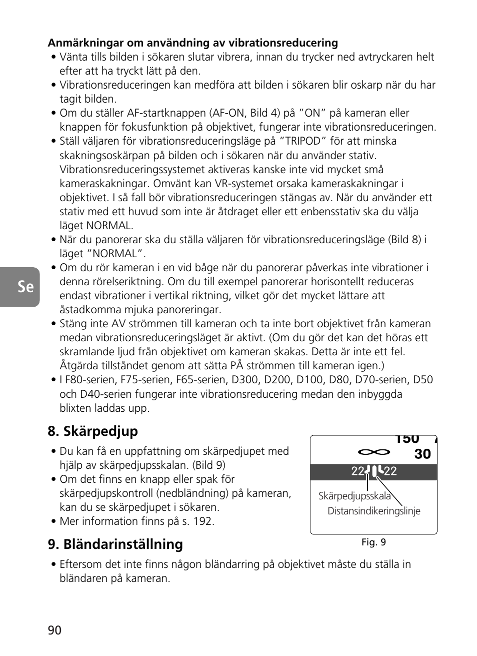 Skärpedjup, Bländarinställning | Nikon AF-S User Manual | Page 90 / 196