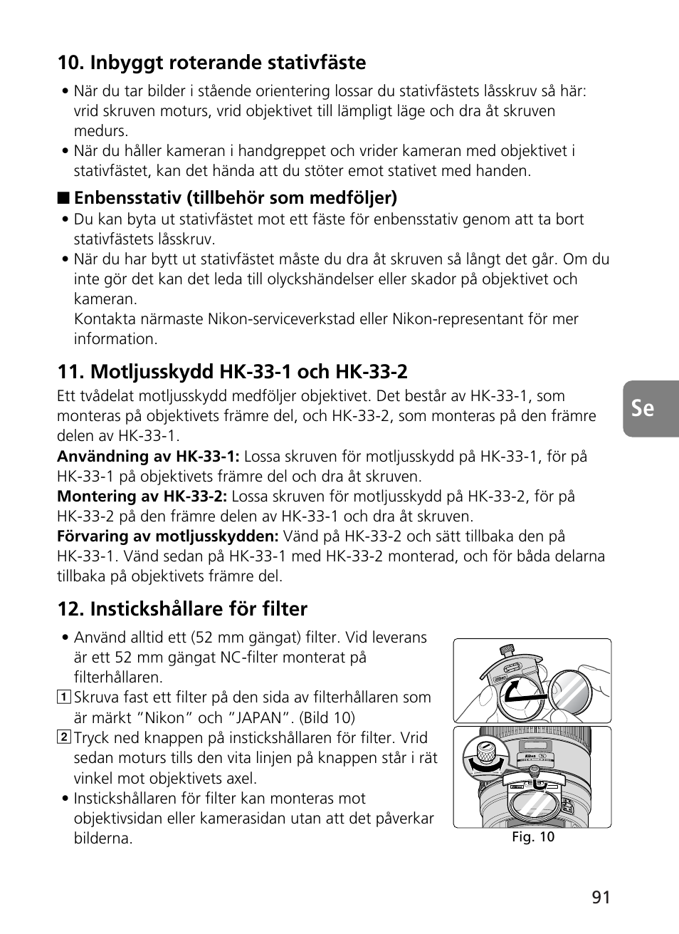 Inbyggt roterande stativfäste, Instickshållare för filter | Nikon AF-S User Manual | Page 91 / 196