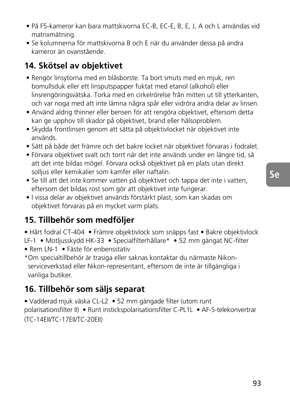 Skötsel av objektivet, Tillbehör som medföljer, Tillbehör som säljs separat | Nikon AF-S User Manual | Page 93 / 196