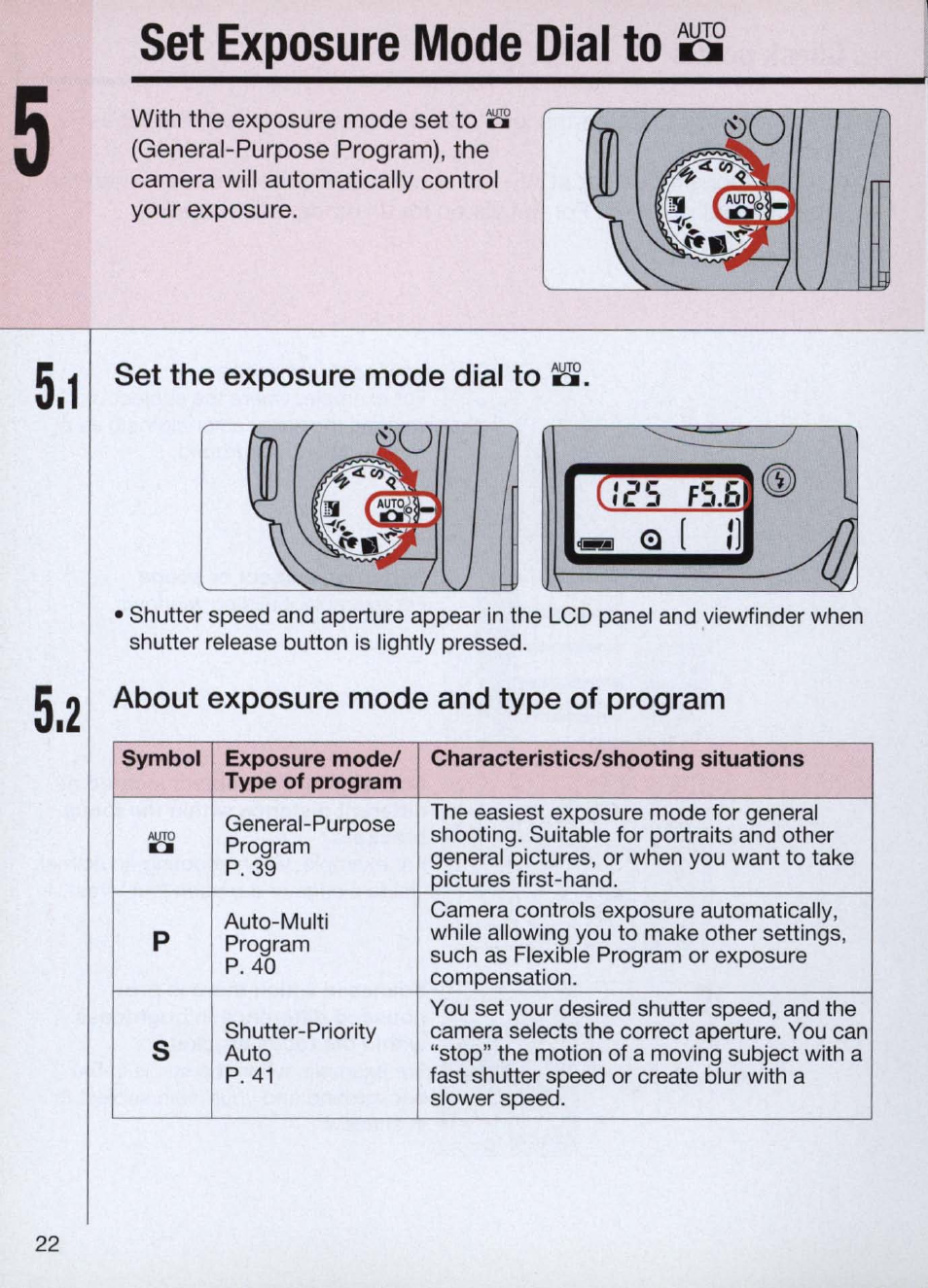 Set exposure mode dial to, Set the exposure mode dial to iss, About exposure mode and type of program | Set exposure mode dial to isi -23 | Nikon Camera N60 User Manual | Page 22 / 82