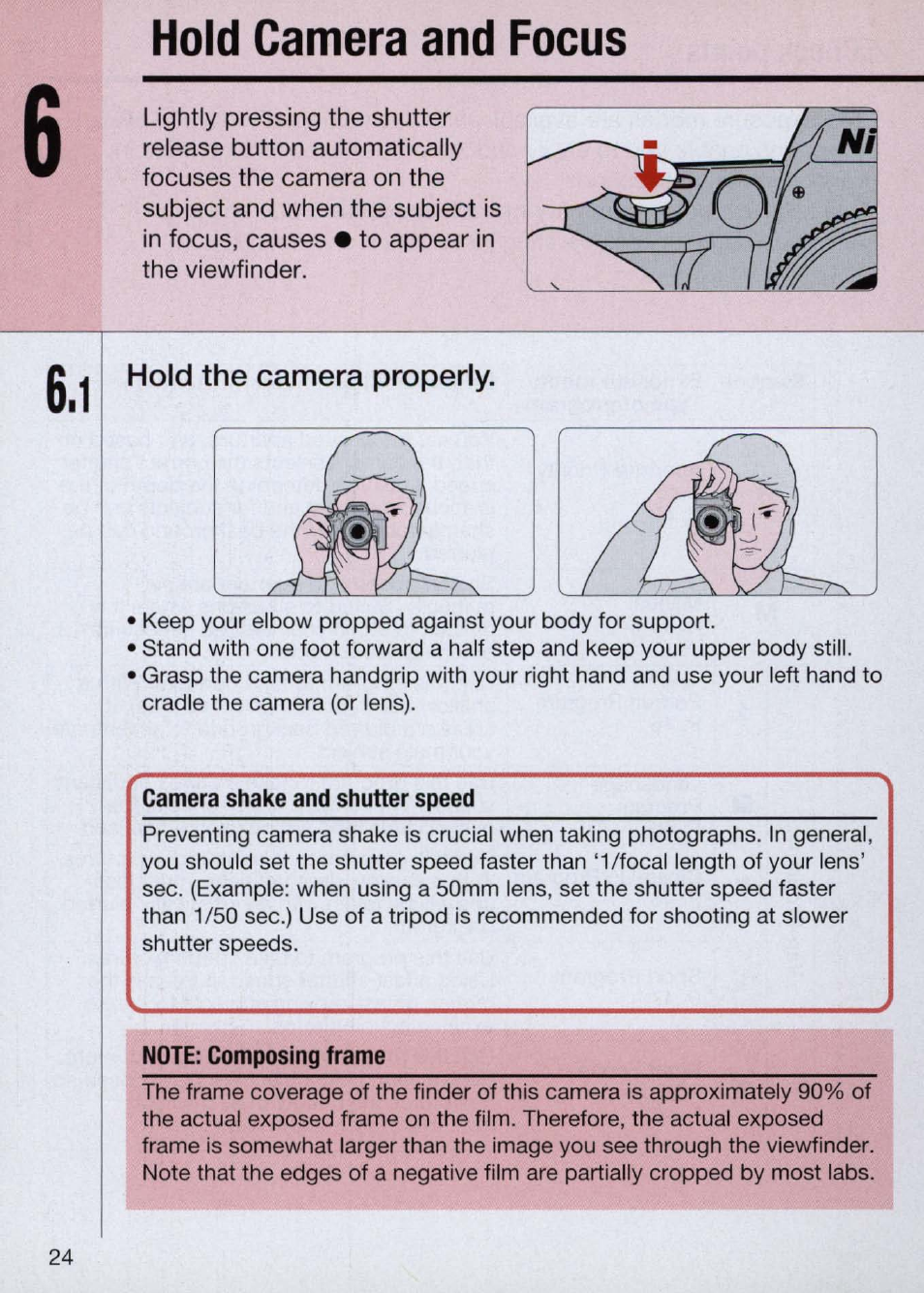 Hold camera and focus, Hold the camera properly, Camera shake and shutter speed | Note: composing frame, Field camera and focus -25 | Nikon Camera N60 User Manual | Page 24 / 82