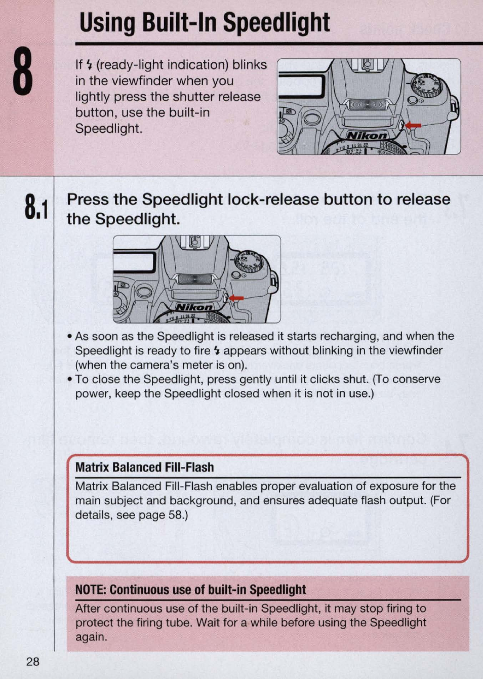 Using built-in speedlight, Matrix balanced fill-flash, Note: continuous use of built-in speedlight | Using built-in speedlight -29 | Nikon Camera N60 User Manual | Page 28 / 82
