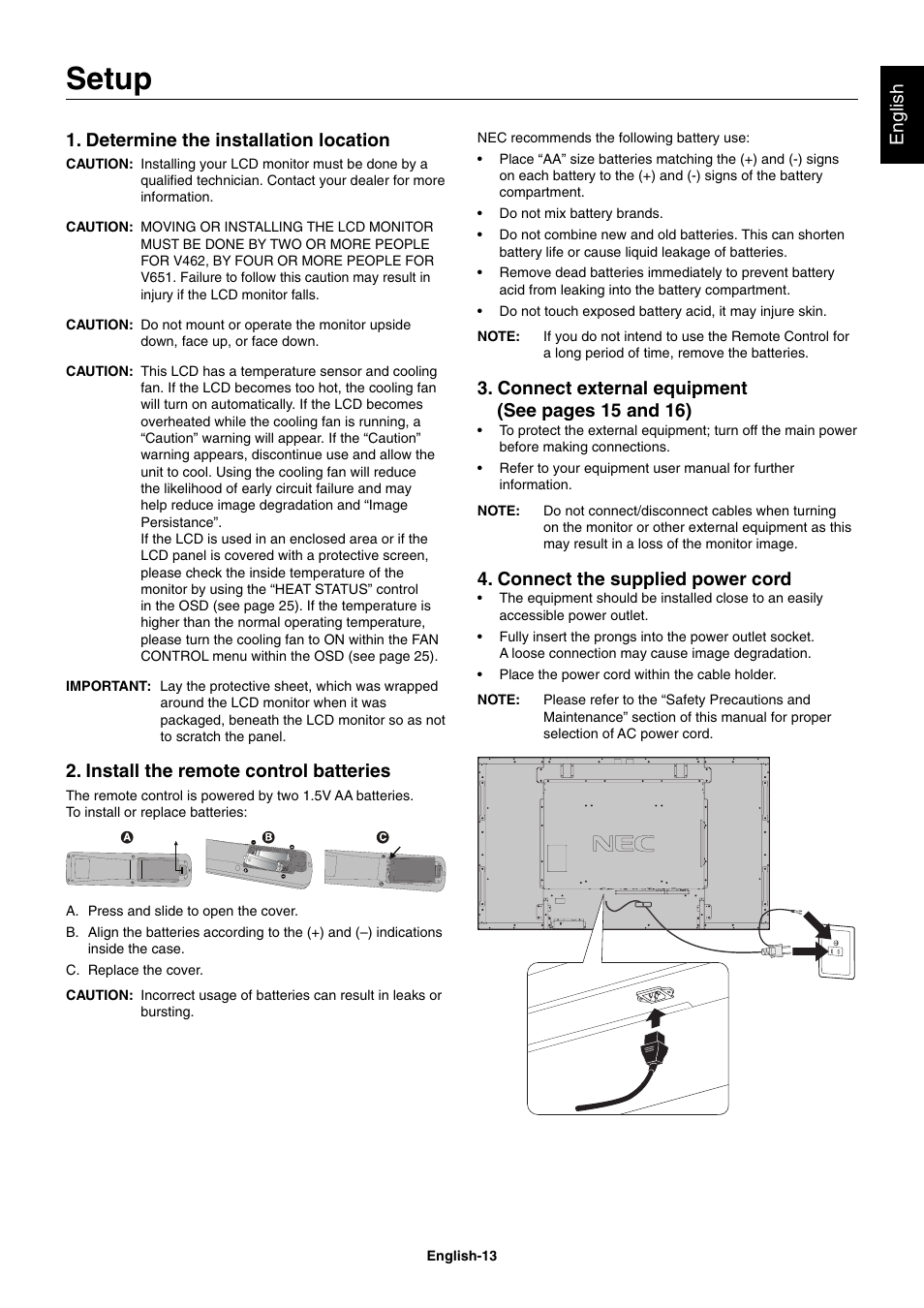 Setup, English 1. determine the installation location, Install the remote control batteries | Connect external equipment (see pages 15 and 16), Connect the supplied power cord | NEC MultiSync V462 User Manual | Page 15 / 43