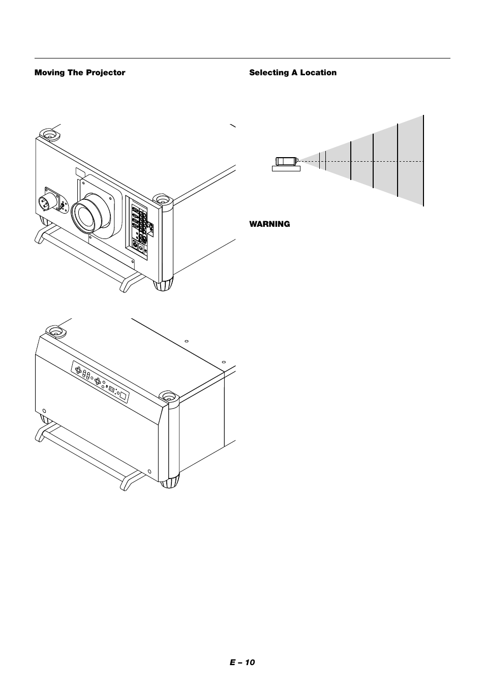 E – 10 selecting a location, Warning, Moving the projector | NEC XT9000 User Manual | Page 17 / 54