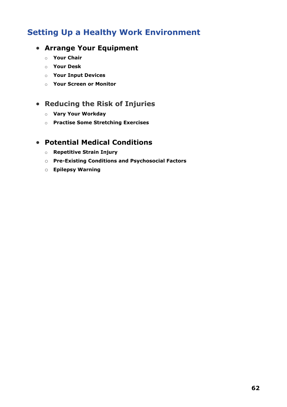Setting up a healthy work environment, Arrange your equipment, Reducing the risk of injuries | Potential medical conditions | NEC VERSA P8510 User Manual | Page 62 / 94