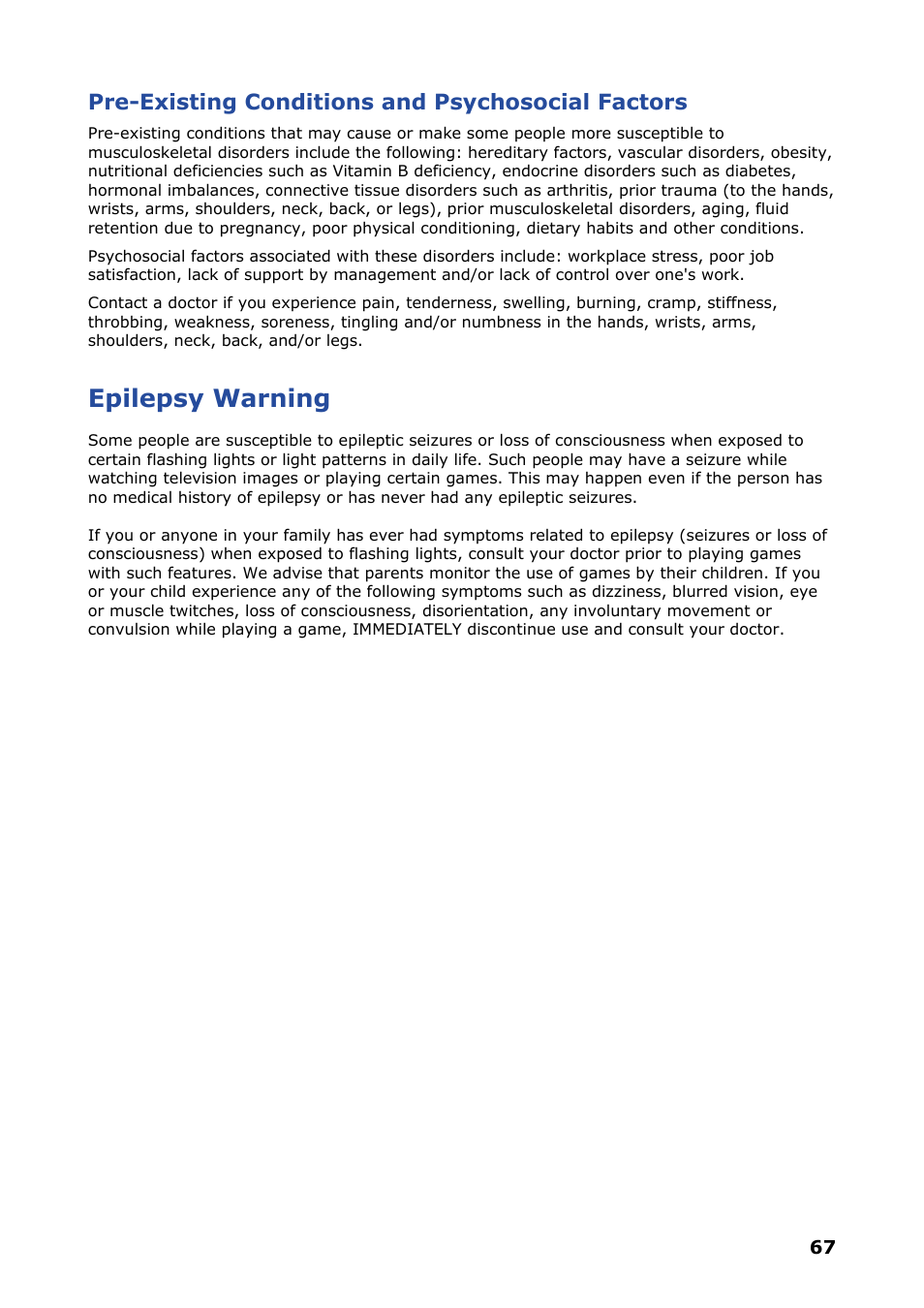 Pre-existing conditions and psychosocial factors, Epilepsy warning | NEC VERSA P8510 User Manual | Page 67 / 94