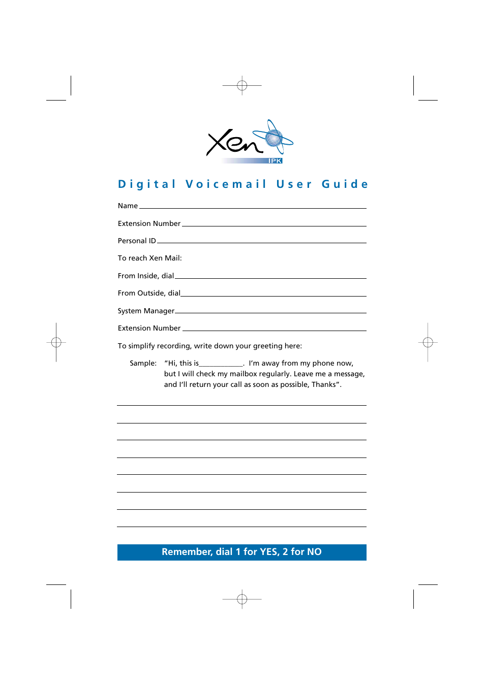 Remember, dial 1 for yes, 2 for no | NEC Xen Digital Voicemail User Manual | Page 2 / 30