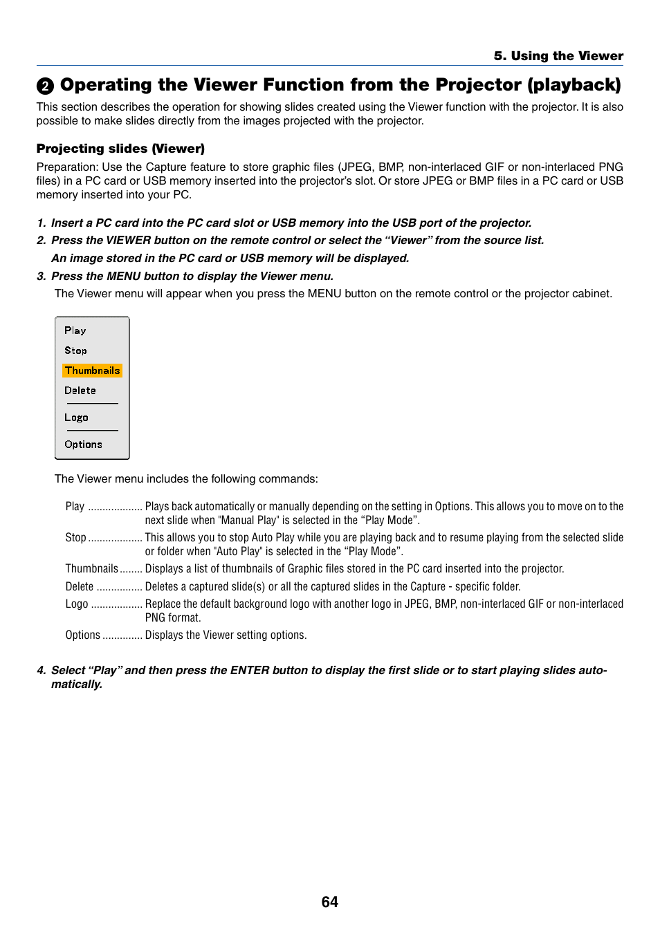 ᕢ operating the viewer function from, The projector (playback) | NEC LT265 User Manual | Page 71 / 145