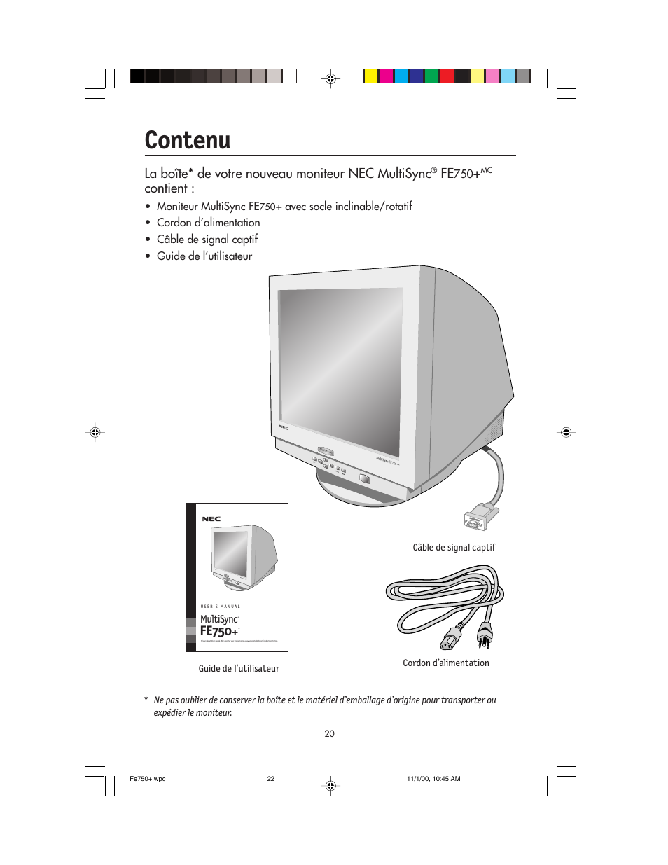 Contenu, Fe750, La boîte* de votre nouveau moniteur nec multisync | Contient | NEC FE750 Plus User Manual | Page 22 / 60