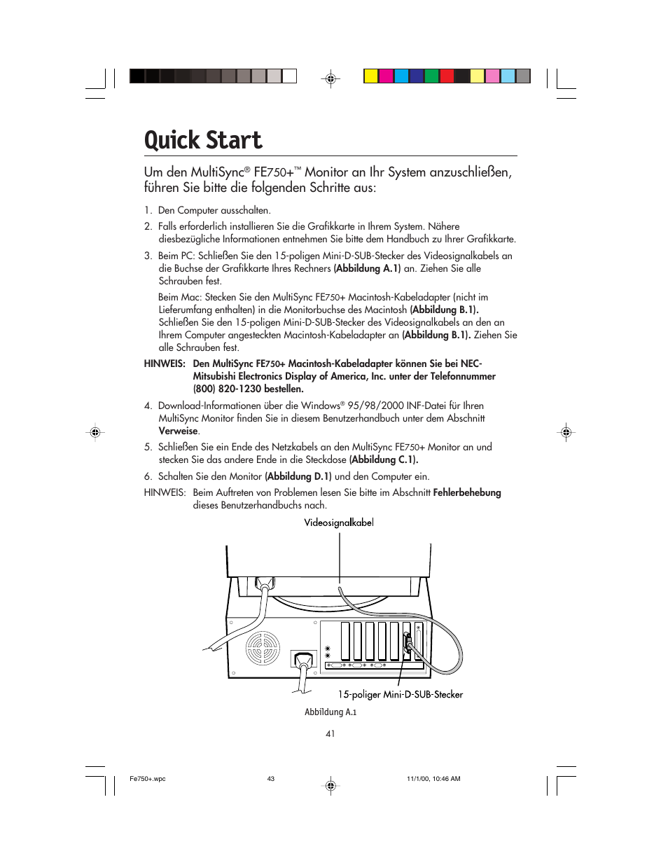 Quick start, Um den multisync | NEC FE750 Plus User Manual | Page 43 / 60