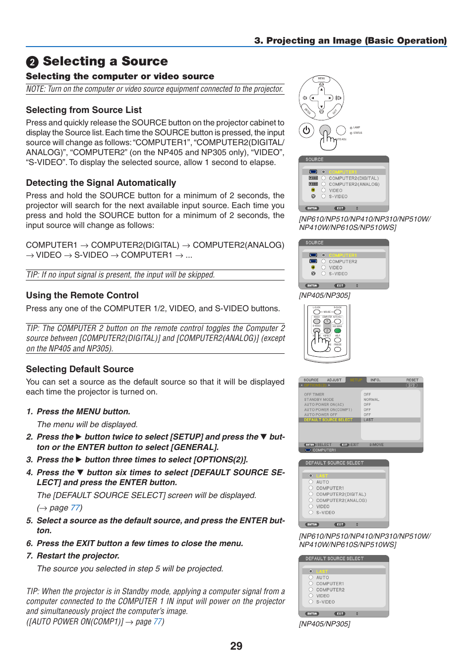 2) selecting a source, Selecting the computer or video source, Selecting a source | Projecting an image (basic operation), Selecting from source list, Detecting the signal automatically, Using the remote control, Selecting default source | NEC NP410 User Manual | Page 38 / 114
