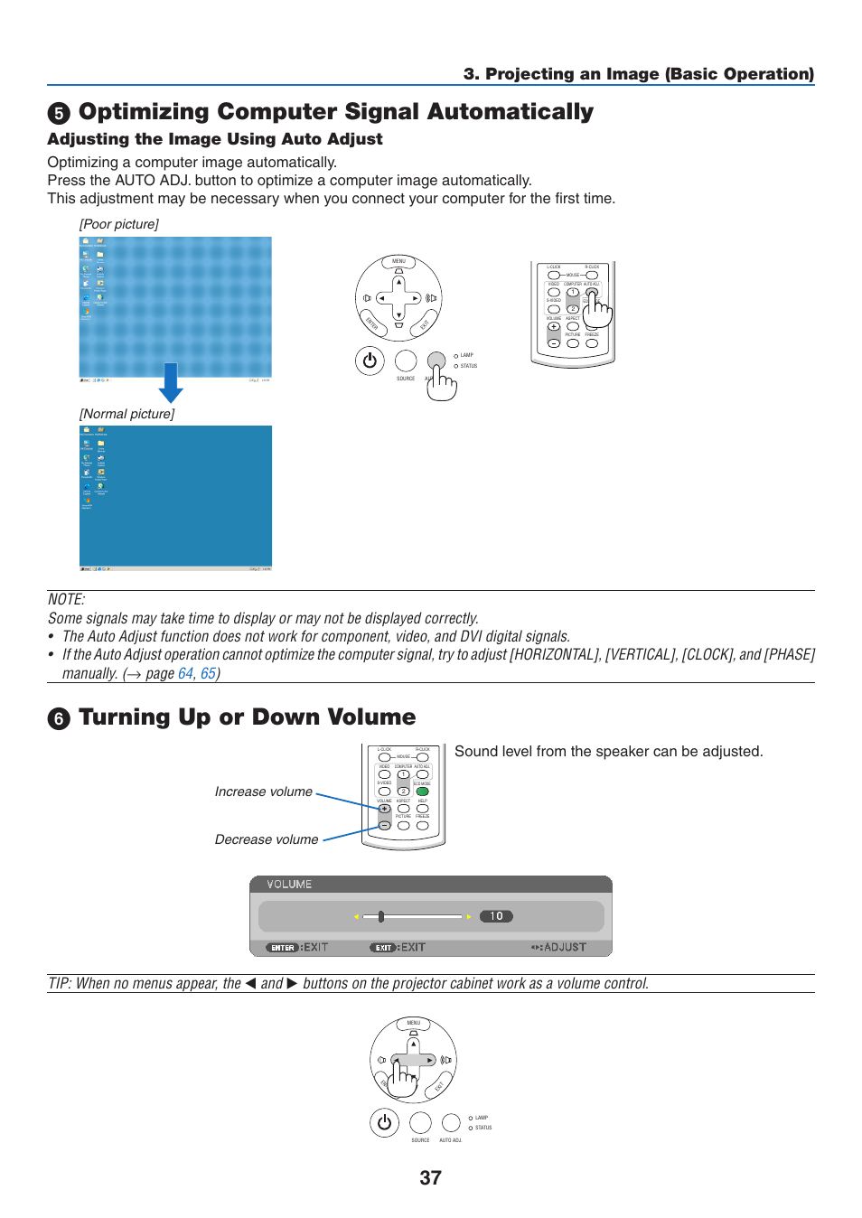 5) optimizing computer signal automatically, Adjusting the image using auto adjust, 6) turning up or down volume | Optimizing computer signal automatically, Turning up or down volume, Projecting an image (basic operation), Poor picture] [normal picture, Increase volume decrease volume | NEC NP410 User Manual | Page 46 / 114