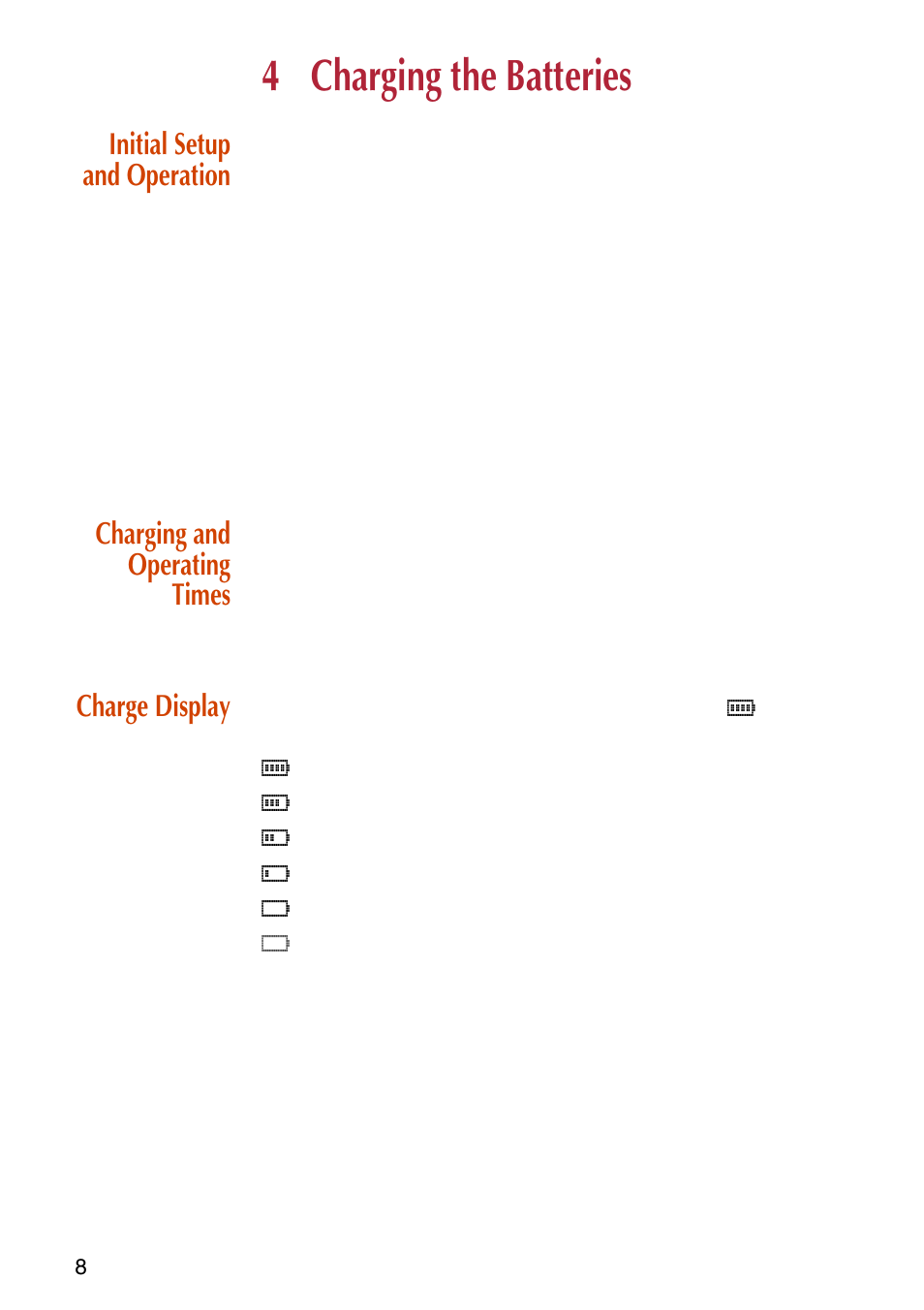 4 charging the batteries, Initial setup and operation, Charging and operating times | Charge display, Charging the batteries | NEC C944 User Manual | Page 10 / 53