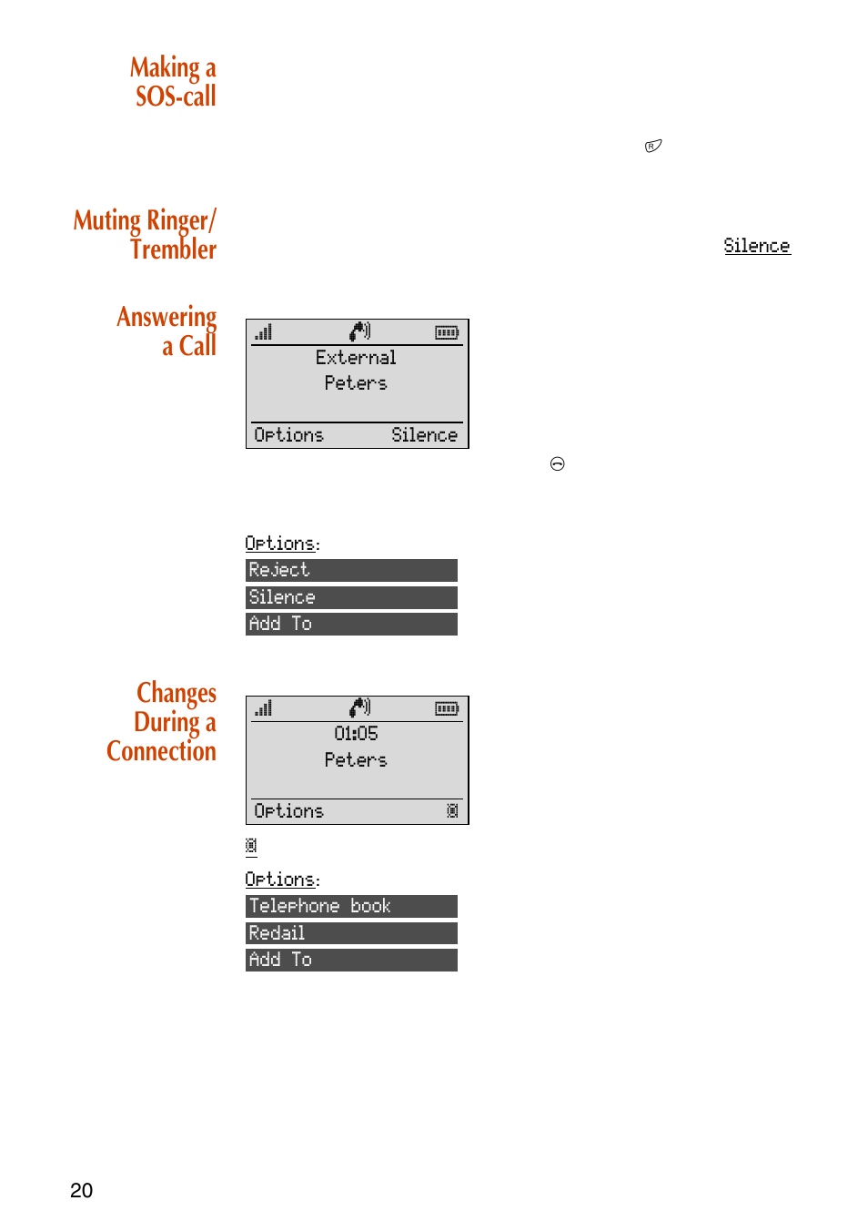 Making a sos-call, Muting ringer, Answering a call | Changes during a connection, Muting ringer/ trembler | NEC C944 User Manual | Page 22 / 53