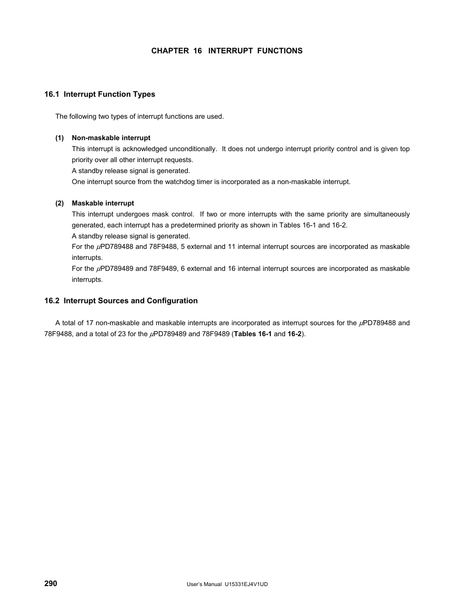 Chapter 16 interrupt functions, 1 interrupt function types, 2 interrupt sources and configuration | NEC PD78F9488 User Manual | Page 290 / 388