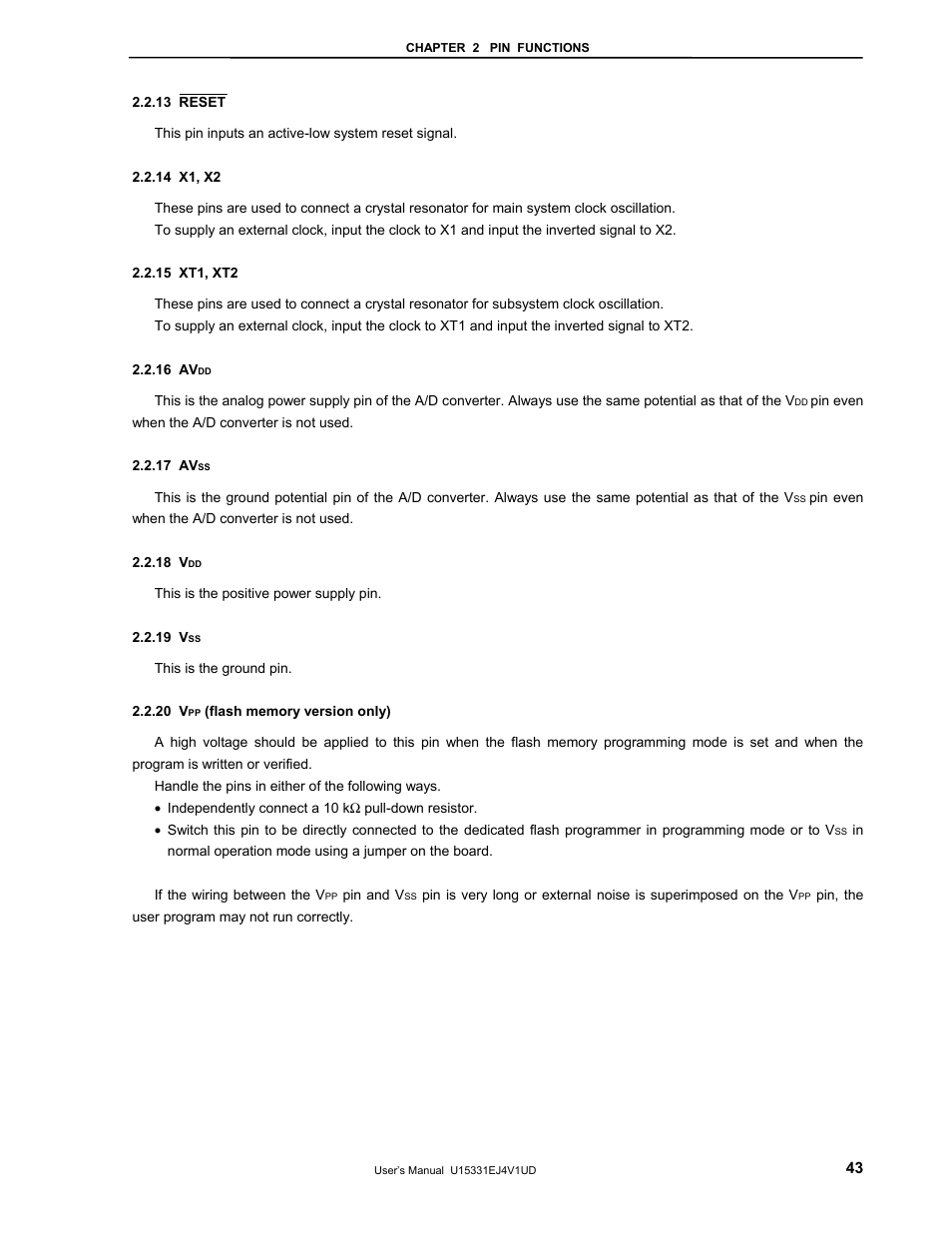 13 reset, 14 x1, x2, 15 xt1, xt2 | 16 avdd, 17 avss, 18 vdd, 19 vss, 20 vpp (flash memory version only) | NEC PD78F9488 User Manual | Page 43 / 388