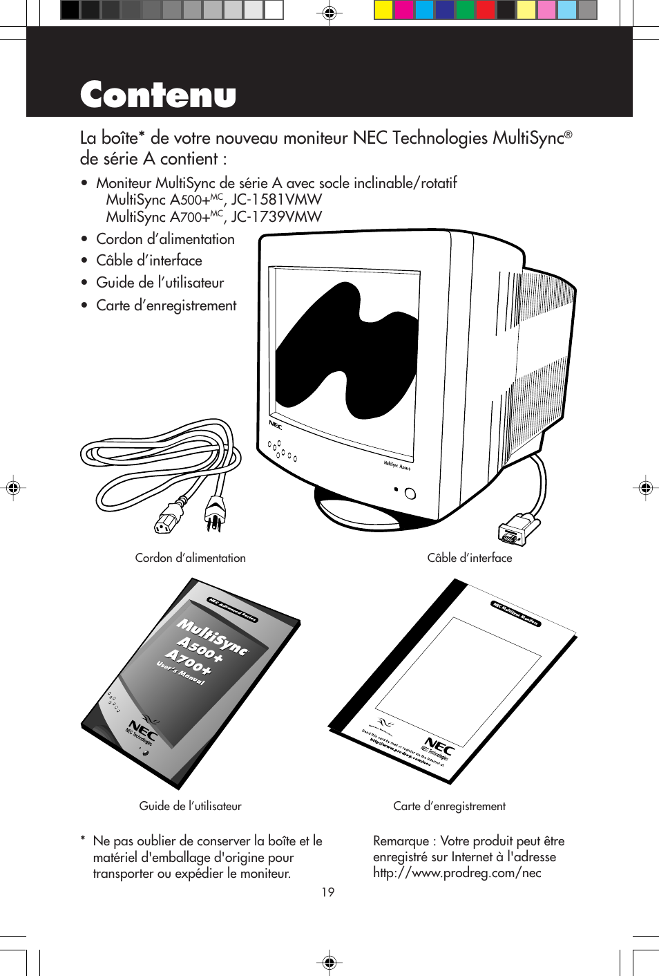 Contenu, De série a contient, Jc-1581vmw multisync a | Multisync, Product registra tion | NEC A700+TM User Manual | Page 21 / 56