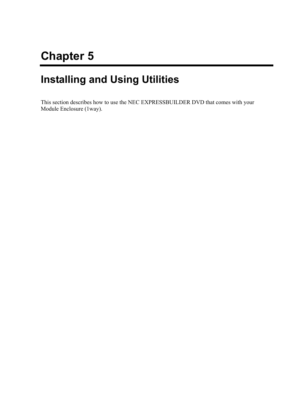 Installing and using utilities, Chapter 5 | NEC EXPRESS5800/100 SERIES N8100-1635F User Manual | Page 79 / 152