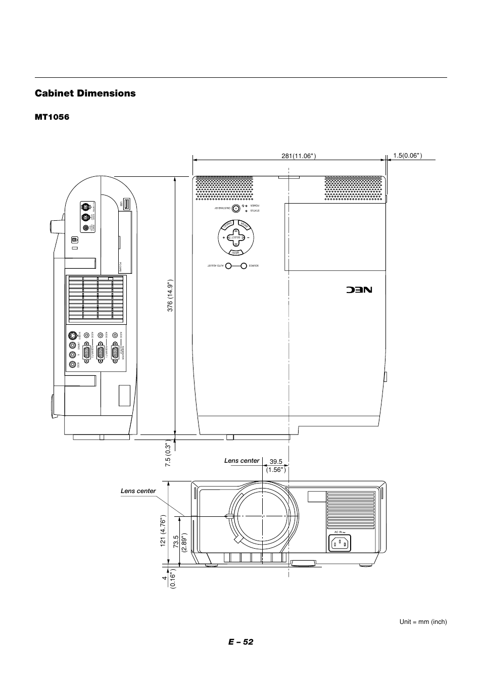 Cabinet dimensions, E – 52, Mt1056 | Unit = mm (inch), Lens center | NEC MT1056 User Manual | Page 52 / 55